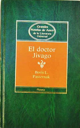 Pasternak Boris, El doctor Jivago, Grandes Novelas De Amor