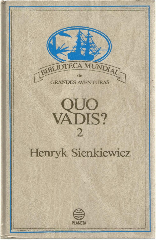 Henryk Sienkiewicz, Quo Vadis? 2